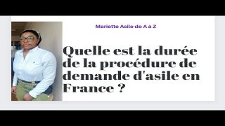 Durée de la procédure de demande d’asile….