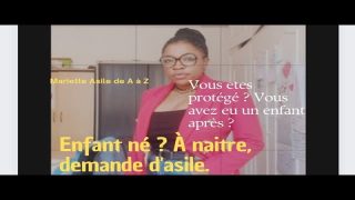 Asile et enfants mineurs, nés? A naitre? je vous en parle…
